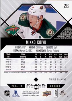 2014-15 Upper Deck Black Diamond #26 Mikko Koivu Back