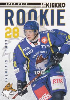 2009-10 Cardset Finland - Rookie #ROOKIE 9 Samuli Kivimäki Front