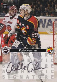 2008-09 Cardset Finland - Signature Sensations #KaK Kalle Kerman Front