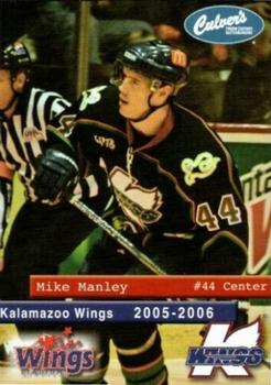 2005-06 Culver's Kalamazoo Wings (UHL) #NNO Mike Manley Front
