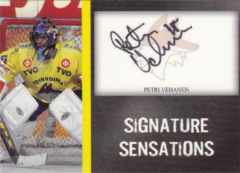 2007-08 Cardset Finland - Signature Sensations #PH Petri Vehanen Front