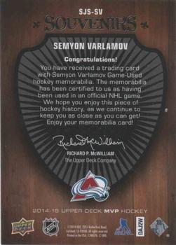 2014-15 Upper Deck MVP - Souvenirs Combos #SJS-SV Semyon Varlamov Back