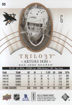2014-15 Upper Deck Trilogy #90 Arturs Irbe Back