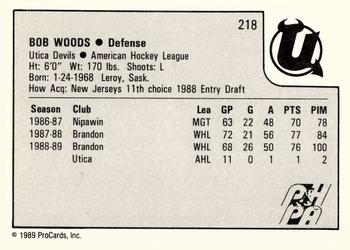 1989-90 ProCards AHL #218 Bob Woods Back