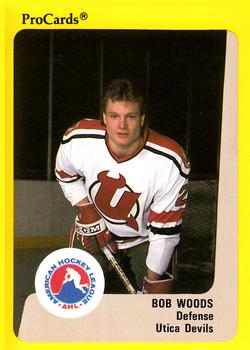 1989-90 ProCards AHL #218 Bob Woods Front
