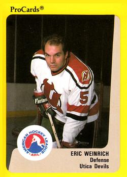 1989-90 ProCards AHL #222 Eric Weinrich Front