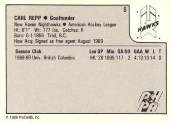 1989-90 ProCards AHL #8 Carl Repp Back