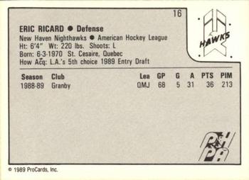1989-90 ProCards AHL #16 Eric Ricard Back