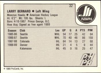 1989-90 ProCards AHL #32 Larry Bernard Back