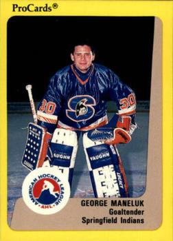 1989-90 ProCards AHL #241 George Maneluk Front