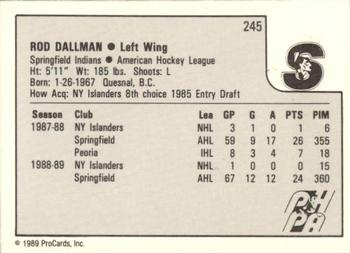 1989-90 ProCards AHL #245 Rod Dallman Back