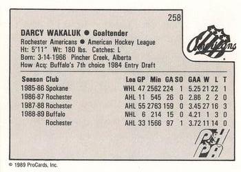 1989-90 ProCards AHL #258 Darcy Wakaluk Back