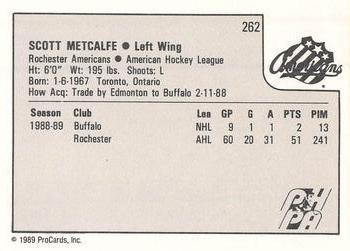 1989-90 ProCards AHL #262 Scott Metcalfe Back