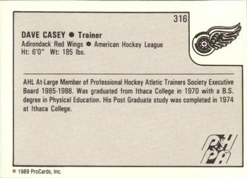 1989-90 ProCards AHL #316 Dave Casey Back