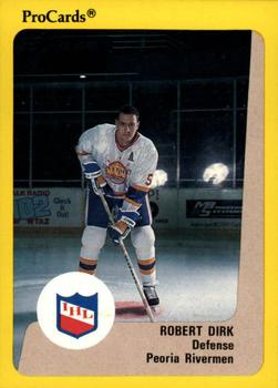 1989-90 ProCards IHL #8 Robert Dirk Front