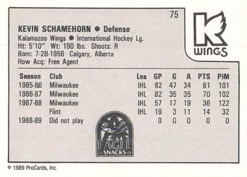 1989-90 ProCards IHL #75 Kevin Schamehorn Back