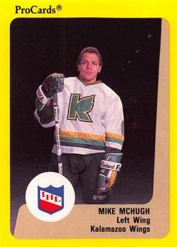 1989-90 ProCards IHL #86 Mike McHugh Front