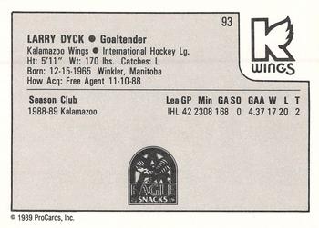1989-90 ProCards IHL #93 Larry Dyck Back