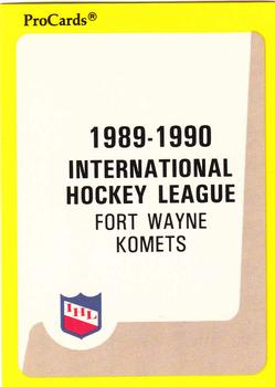 1989-90 ProCards IHL #122 Fort Wayne Komets Checklist Front