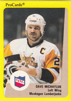 1989-90 ProCards IHL #153 Dave Michayluk Front