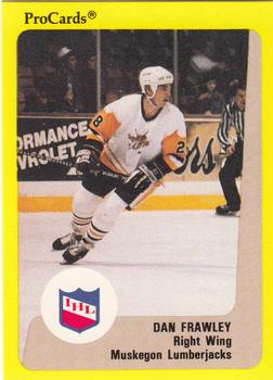 1989-90 ProCards IHL #160 Dan Frawley Front