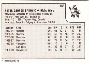 1989-90 ProCards IHL #168 Peter Bakovic Back