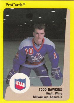 1989-90 ProCards IHL #183 Todd Hawkins Front
