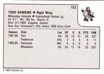 1989-90 ProCards IHL #183 Todd Hawkins Back