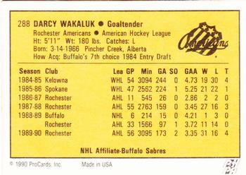 1990-91 ProCards AHL/IHL #288 Darcy Wakaluk Back