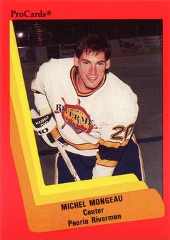 1990-91 ProCards AHL/IHL #91 Michel Mongeau Front