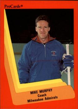 1990-91 ProCards AHL/IHL #335 Mike Murphy Front