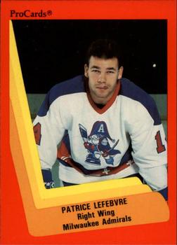 1990-91 ProCards AHL/IHL #337 Patrice Lefebvre Front