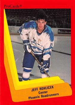1990-91 ProCards AHL/IHL #357 Jeff Rohlicek Front