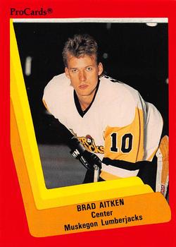 1990-91 ProCards AHL/IHL #388 Brad Aitken Front