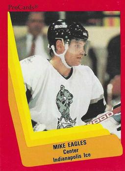 1990-91 ProCards AHL/IHL #395 Mike Eagles Front