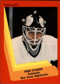1990-91 ProCards AHL/IHL #418 Robb Stauber Front