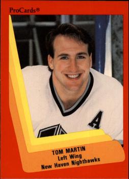 1990-91 ProCards AHL/IHL #419 Tom Martin Front