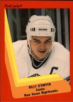 1990-91 ProCards AHL/IHL #420 Billy O'Dwyer Front