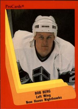1990-91 ProCards AHL/IHL #432 Bob Berg Front