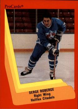 1990-91 ProCards AHL/IHL #454 Serge Roberge Front