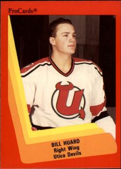 1990-91 ProCards AHL/IHL #566 Bill Huard Front
