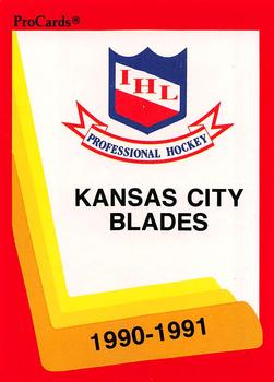 1990-91 ProCards AHL/IHL #602 Kansas City Blades Front