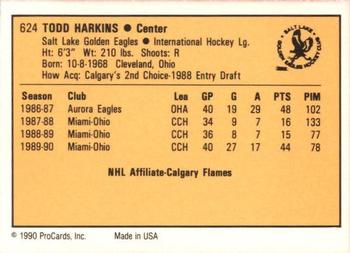 1990-91 ProCards AHL/IHL #624 Todd Harkins Back