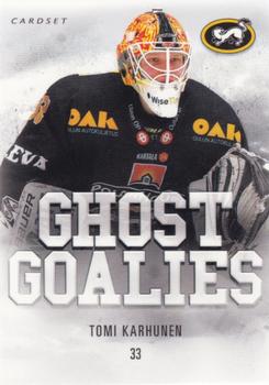 2014-15 Cardset Finland - Ghost Goalies #GG7 Tomi Karhunen Front