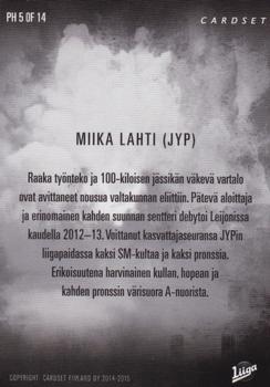 2014-15 Cardset Finland - Play Hard #PH5 Miika Lahti Back
