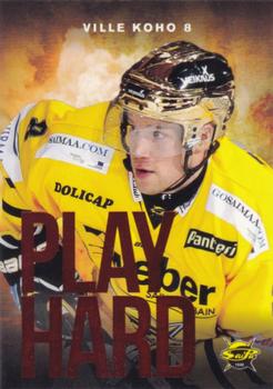 2014-15 Cardset Finland - Play Hard #PH10 Ville Koho Front