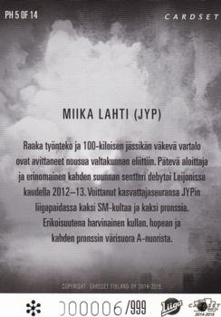 2014-15 Cardset Finland - Play Hard (Limited 999) #PH5 Miika Lahti Back