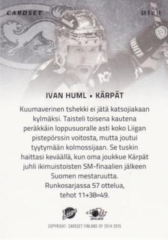 2014-15 Cardset Finland - Golden Helmets #GH8 Ivan Huml Back
