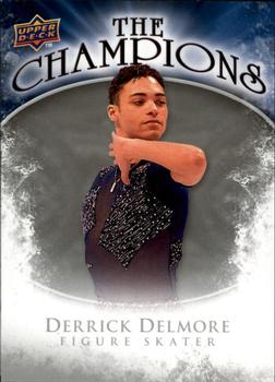 2009-10 Upper Deck - The Champions #CH-DD Derrick Delmore Front