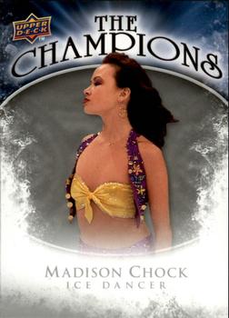 2009-10 Upper Deck - The Champions #CH-MC Madison Chock Front